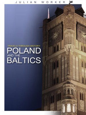 cover image of Travels through History: Poland and the Baltics
